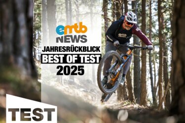 Best of Test – Jahresrückblick 2025 von eMTB-News: 15 ultimative E-Bike-Test-Highlights